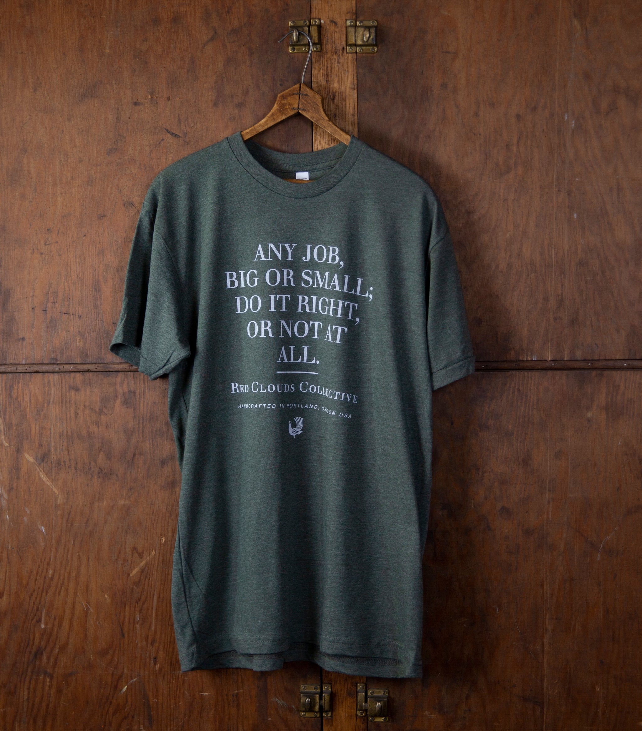 "Do It Right Or Not At All" Tee - Olive