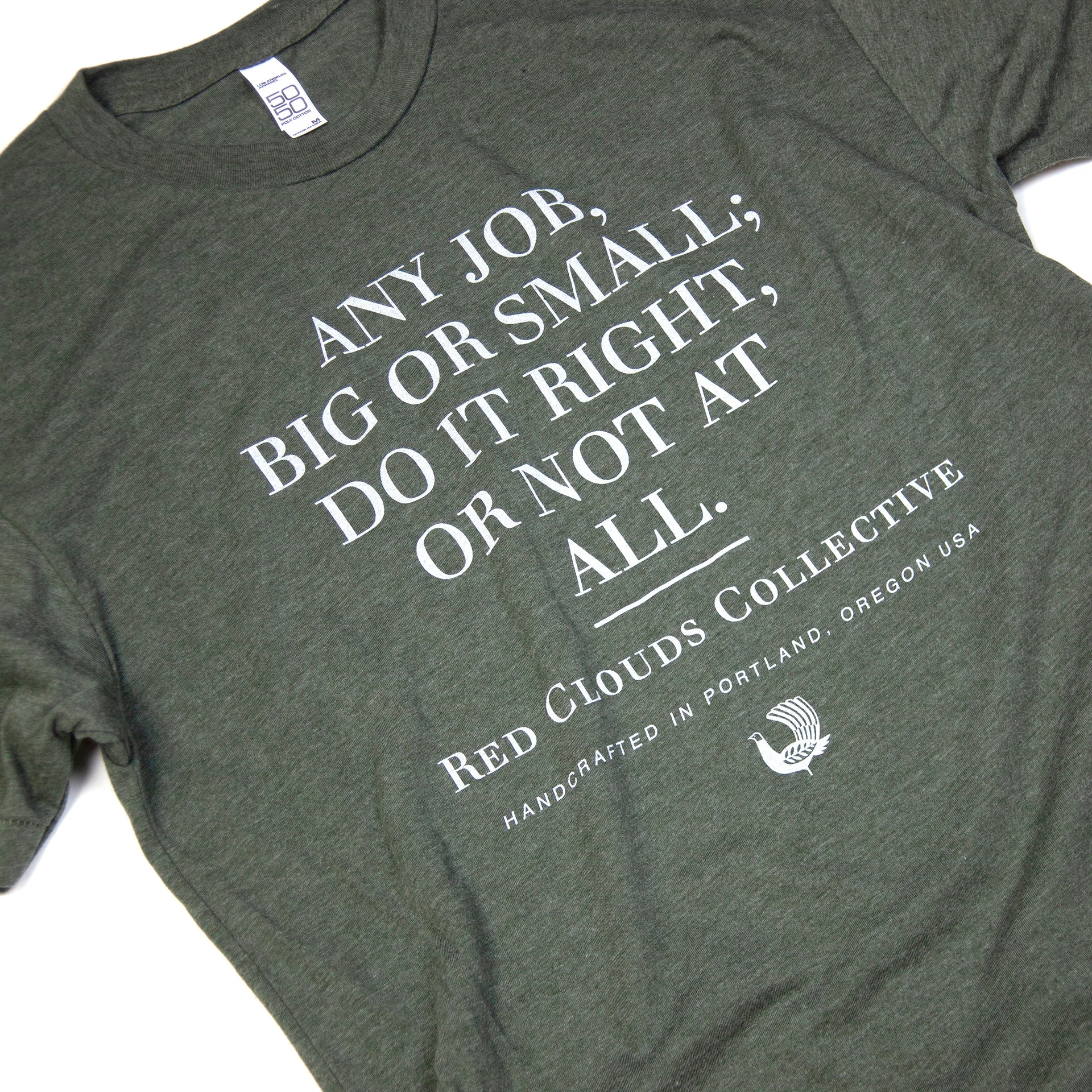 "Do It Right Or Not At All" Tee - Olive
